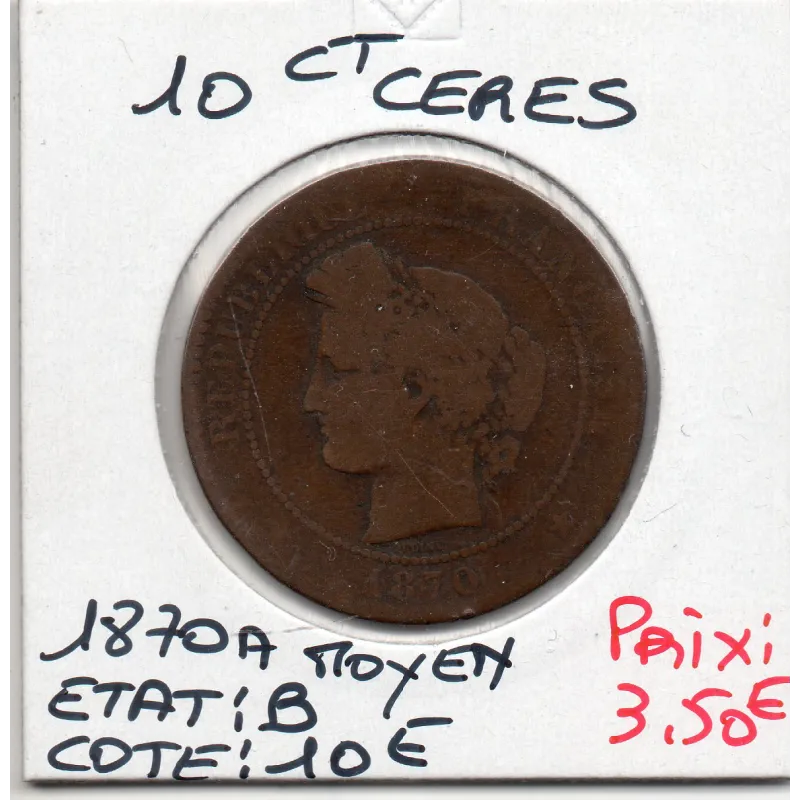 10 centimes Cérès 1870 A moyen Paris B, France pièce de monnaie