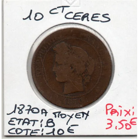 10 centimes Cérès 1870 A moyen Paris B, France pièce de monnaie