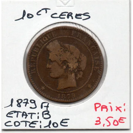 10 centimes Cérès 1879 A Paris B, France pièce de monnaie