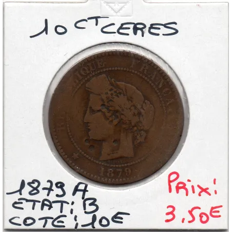 10 centimes Cérès 1879 A Paris B, France pièce de monnaie