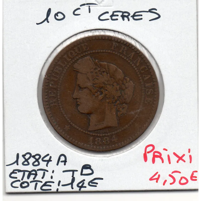 10 centimes Cérès 1884 A Paris TB, France pièce de monnaie