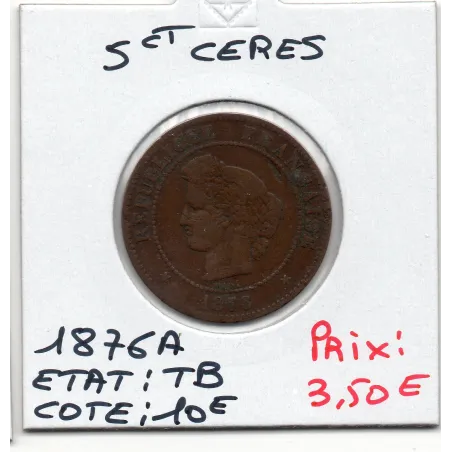 5 centimes Cérès 1876 A Paris TB, France pièce de monnaie