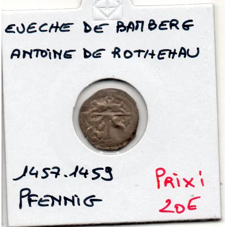 Evêché de Bamberg pfennig 1457-1459 TB, Antoine Von Rothenhan