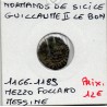 Italie Normands de Sicile Guglielmo II Mezzo Follaro 1166-1189 Messine TB pièce de monnaie