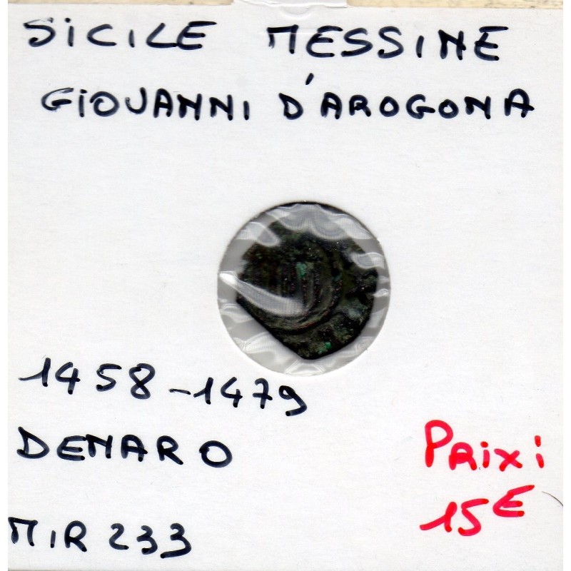 Italie Sicile Messine Giovanni d'Aragona denaro 1458-1479 TB pièce de monnaie