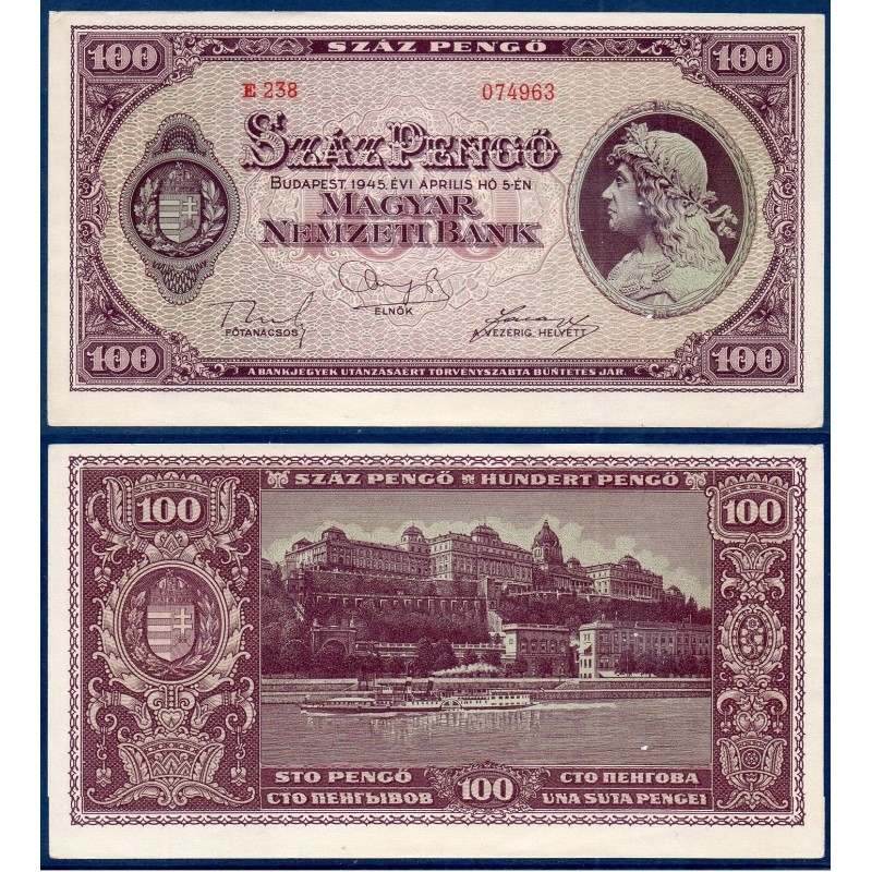 Hongrie P.111b, A-UNC Billet de 100 Pengo 1945 Roi Matyas