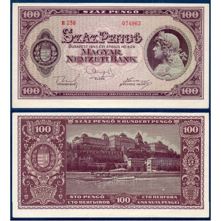 Hongrie P.111b, A-UNC Billet de 100 Pengo 1945 Roi Matyas