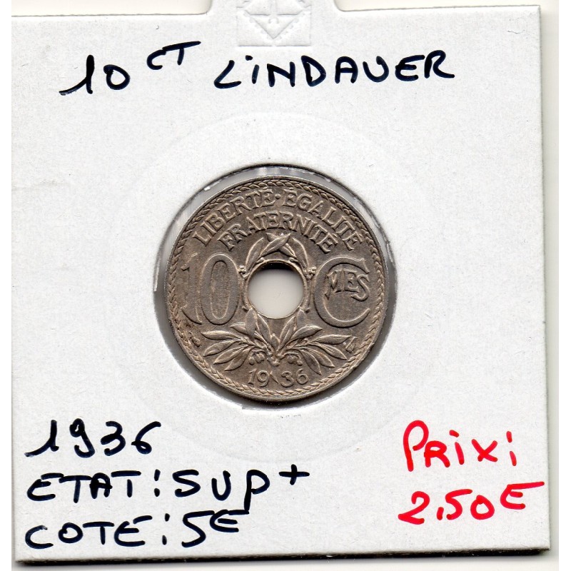 Pièce de 10 centimes Lindauer - 1936 - Sup+ - F.138/23