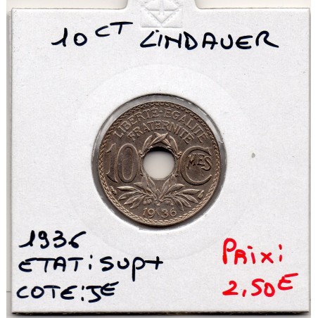 Pièce de 10 centimes Lindauer - 1936 - Sup+ - F.138/23