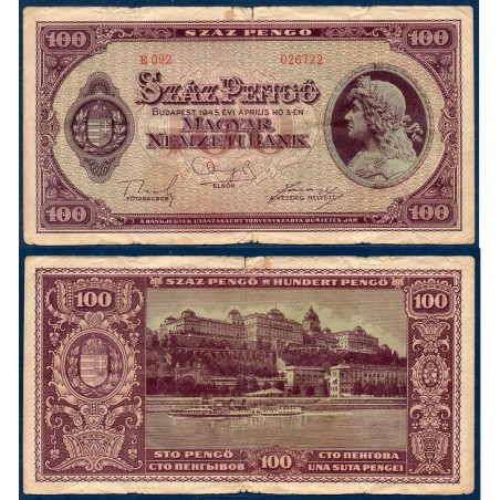 Hongrie P.111b, TB Billet de 100 Pengo 1945 Roi Matyas