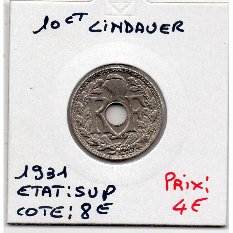 Pièce de 10 centimes Lindauer - 1931 - Sup+ - F.138/18