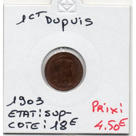 1 centime Dupuis 1903 Sup-, France pièce de monnaie