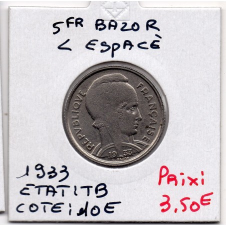 5 francs Bédoucette Bazor 1933 L espacé TTB, France pièce de monnaie