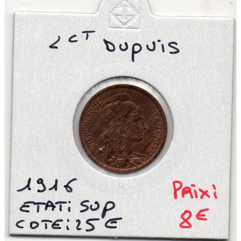 2 centimes Dupuis 1916 Sup, France pièce de monnaie