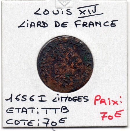 Liard de France 1656 I Limoge TTB Louis XIV pièce de monnaie royale