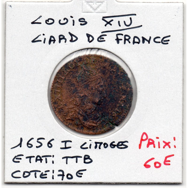 Liard de France 1656 I Limoge TTB Louis XIV pièce de monnaie royale