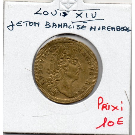 Jeton de Nuremberg Louis XIV banalisé