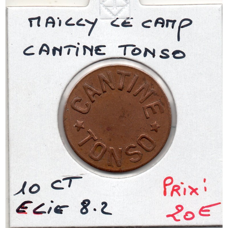 10 centimes cantine Tonso Mailly-le-camp non daté monnaie de nécessité