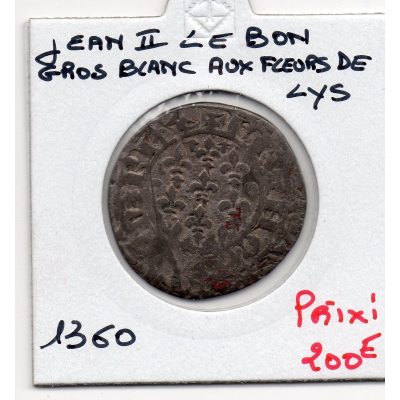 Gros Blanc aux fleurs de lis Jean II (1360) pièce de monnaie royale