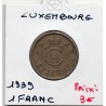 Luxembourg 1 franc 1939 TTB, KM 44 pièce de monnaie