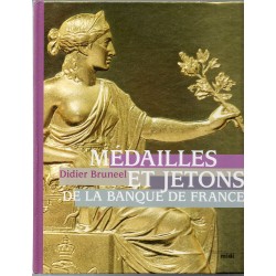 Médailles et Jetons de la Banque de France par Didier Bruneel