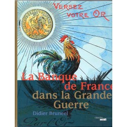 La banque de France dans la Grande Guerre par Didier Bruneel