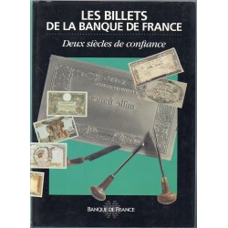 Les billets de la banque de France. Deux siècles de confiance
