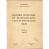 Histoire monétaire et numismatique contemporaine tome II 18748-1967