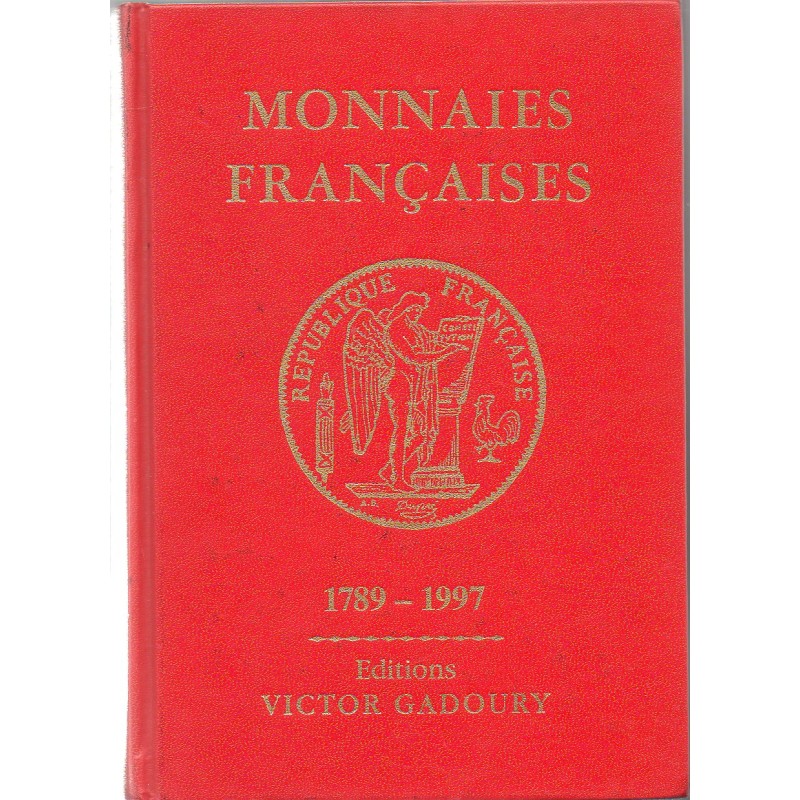 Gadoury 1997 cotation monnaies françaises de 1789 à 1997