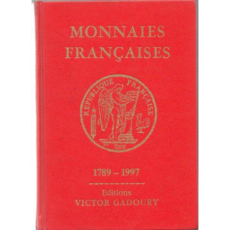 Gadoury 1997 cotation monnaies françaises de 1789 à 1997