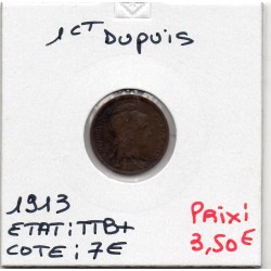 1 centime Dupuis 1913 TTB+, France pièce de monnaie