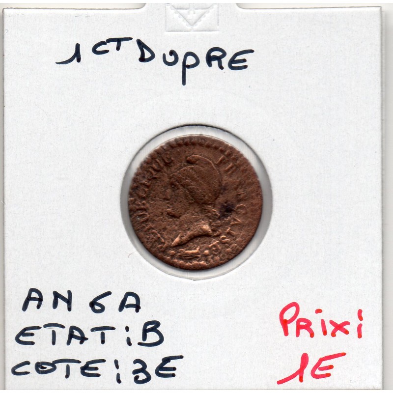 1 centime Dupré An 6 A paris B, France pièce de monnaie