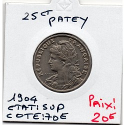 25 centimes Patey 1904 Sup, France pièce de monnaie