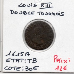 Double Tounois 1615 A Paris TB Louis XIII pièce de monnaie royale