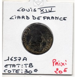 Liard de France 1657 A Corbeil TB Louis XIV pièce de monnaie royale