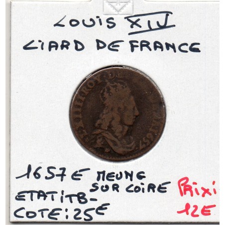 Liard de France 1657 E  Meung sur Loire Louis XIV pièce de monnaie royale