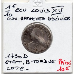 1/10 Ecu aux branches d'olivier 1730 D Lyon Louis XV pièce de monnaie royale