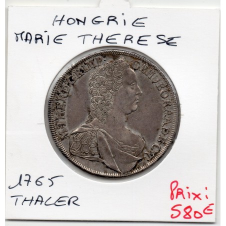 Hongrie Marie Therese 1 Thaler 1765 Kremnica Sup, KM 358 pièce de monnaie