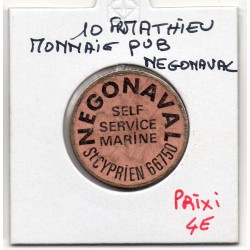 Monnaie Publicitaire Negonaval St Cyprien sur pièces 10 francs Mathieu France