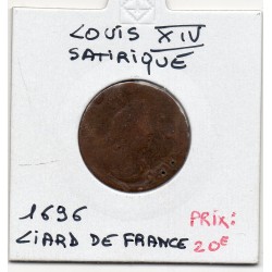 Monnaie Satirique Louis XIV liard de france avec Outil religieux 1696
