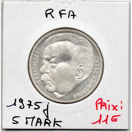 Allemagne RFA 5 deutche mark 1975 J, Spl KM 141 Friedrich Ebert pièce de monnaie