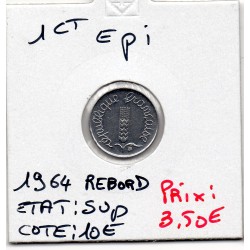 1 centime Epi 1964 Rebord Sup, France pièce de monnaie