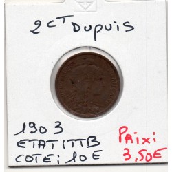 2 centimes Dupuis 1903 TTB, France pièce de monnaie
