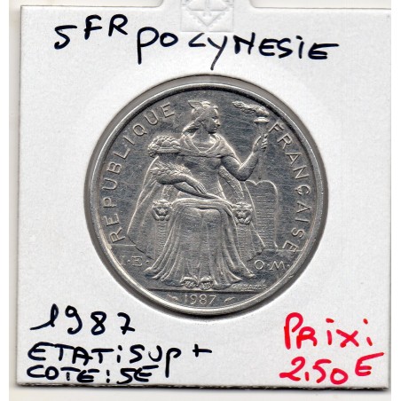 Polynésie Française 5 Francs 1987 Sup+, Lec 57 pièce de monnaie