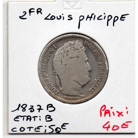 2 Francs Louis Philippe 1837 B Rouen B, France pièce de monnaie