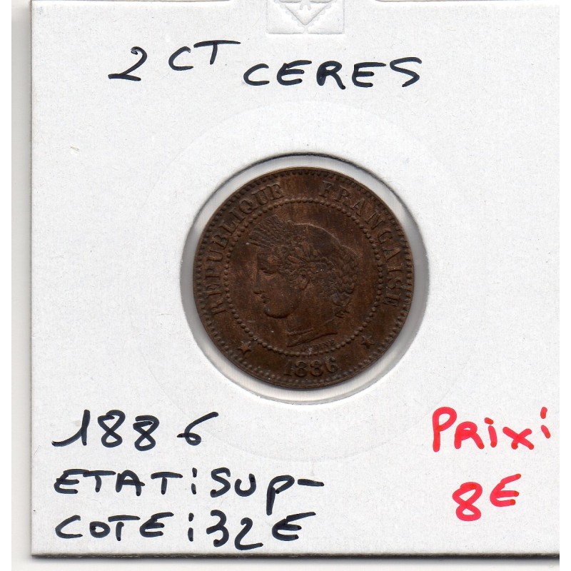 2 centimes Cérès 1886 Sup-, France pièce de monnaie