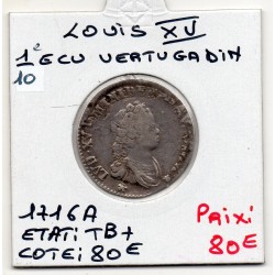 1/10 Ecu Vertugadin 1716 A Paris Louis XV TB+ Flan reformé pièce de monnaie royale