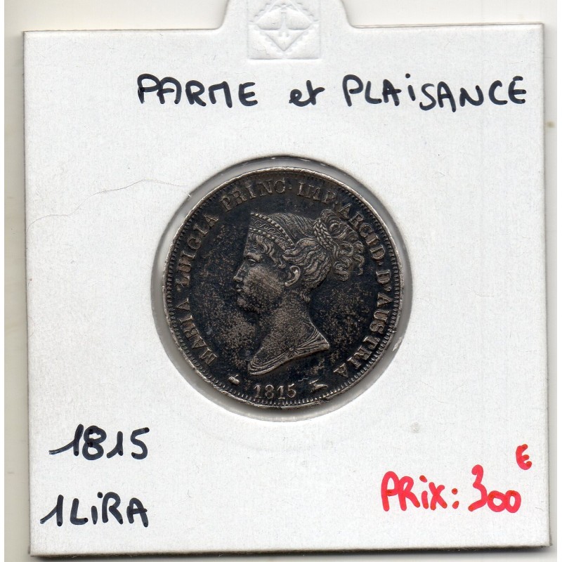 Italie Parme et Plaisance 1 Lira 1815 Sup, KM C28 pièce de monnaie